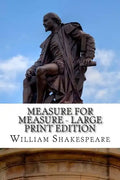 Measure for Measure - Large Print Edition: A Play - Paperback