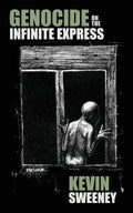 Genocide on the Infinite Express - Paperback