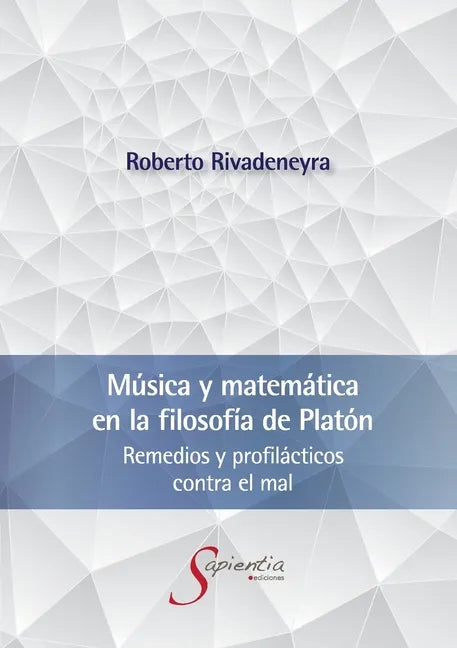 Música y matemática en la filosofía de Platón - Paperback