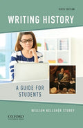 Writing History: A Guide for Students - Paperback