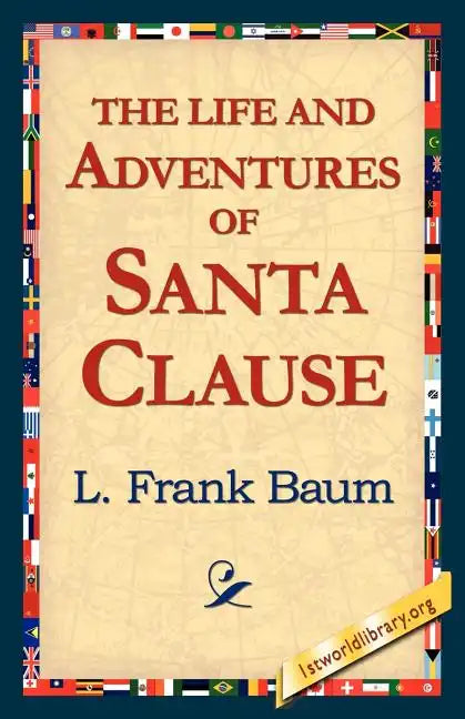 The Life and Adventures of Santa Clause - Paperback