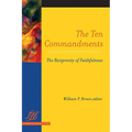 The Ten Commandments: The Reciprocity of Faithfulness - Paperback