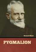 Pygmalion - Hardcover
