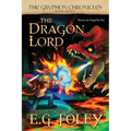 The Dragon Lord (The Gryphon Chronicles, Book 7) - Paperback