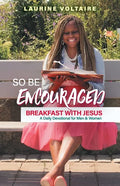 So Be Encouraged: Breakfast with Jesus - Paperback
