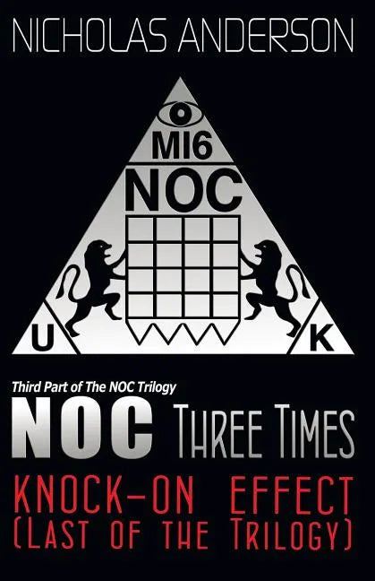 NOC Three Times: Knock-On Effect (Last of the Trilogy) - Paperback