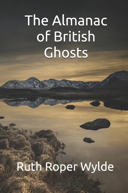 The Almanac of British Ghosts - Paperback