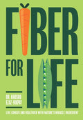 Fiber for Life - Hardcover