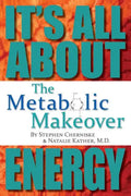 The Metabolic Makeover: It's All About Energy - Paperback