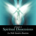 A Guide to Spiritual Dimensions - Paperback