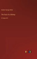The Soul of a Bishop: in large print - Hardcover