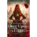 The Beginning of Once Upon a Time - Hardcover