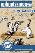 Animals & Men - Issues 11 - 15 - The Call of the Wild - Paperback