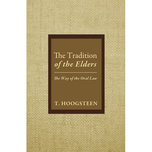 The Tradition of the Elders - Paperback
