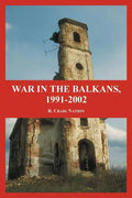 War in the Balkans, 1991-2002 - Paperback