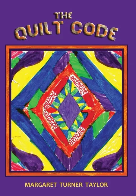 The Quilt Code - Hardcover