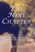 The Next Chapter: A Bite-Size Guide for Lighting Your Fire and Unleashing Joy - Hardcover
