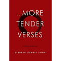 ...More Tender Verses: A Poetry Anthology - Hardcover
