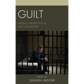 Guilt: Origins, Manifestations, and Management - Paperback