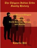 The Thigpen Indian Tribe Family History - Paperback