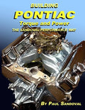 Building Pontiac Torque and Power the Sandoval Performance Way: Shortblock Performance and Extending the Power Curve - Paperback