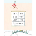Eric, The Boy Who Lost His Gravity - Paperback