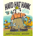 Hard Hat Hank and the Sky-High Solution - Hardcover