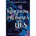 A Kingdom of Promises and Lies - Paperback