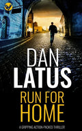 RUN FOR HOME a gripping action-packed thriller - Paperback