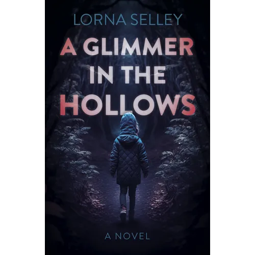 A Glimmer in the Hollows - Paperback