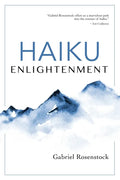 Haiku Enlightenment: New Expanded Edition - Paperback