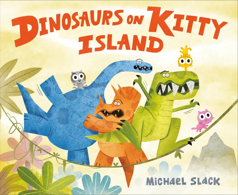 Dinosaurs on Kitty Island - Hardcover