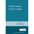 Further Letters of Mrs Gaskell - Paperback