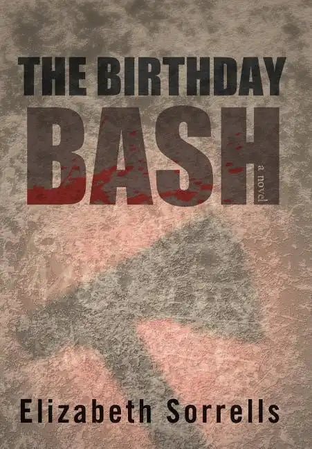The Birthday Bash - Hardcover