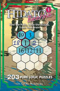 Hidato Beehive 1: 203 New Logic Puzzles - Paperback