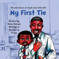 The Adventures of Coach and Little Dell: My First Tie - Paperback