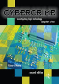 Cybercrime: Investigating High-Technology Computer Crime - Paperback