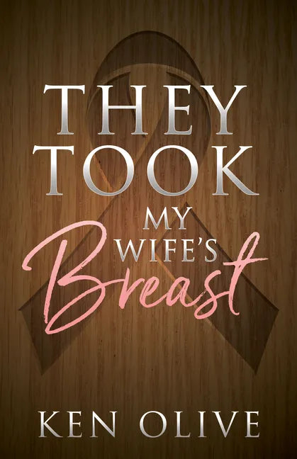 They Took My Wife's Breast - Paperback