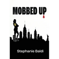 Mobbed Up - Paperback