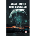 A Dark Chapter from New Zealand History - Paperback