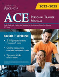 ACE Personal Trainer Manual: Study Guide with Practice Test Questions for the American Council on Exercise CPT Exam - Paperback