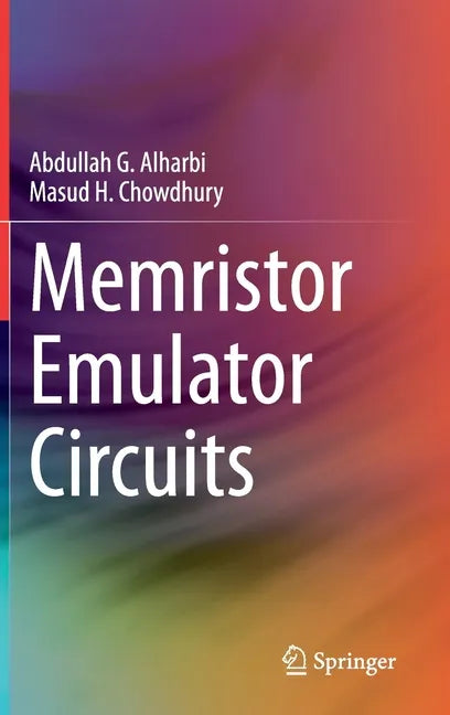 Memristor Emulator Circuits - Hardcover