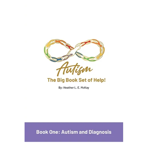 Autism: The Big Book Set of Help: Book One: Autism and Diagnosis - Paperback