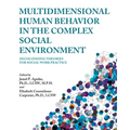 Multidimensional Human Behavior in the Complex Social Environment: Decolonizing Theories for Social Work Practice - Paperback