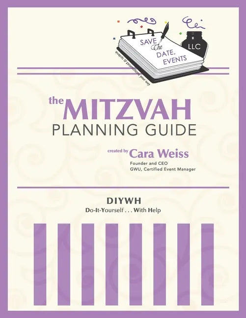 The Mitzvah Planning Guide: Do-It-Yourself-With-Help Bar and Bat Mitzvah Planning Guide - Paperback