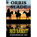 The Red Bandit: The Hooper Brothers Saga - Book 1 - Paperback