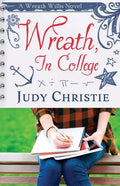 Wreath, In College: A Wreath Willis Novel - Paperback