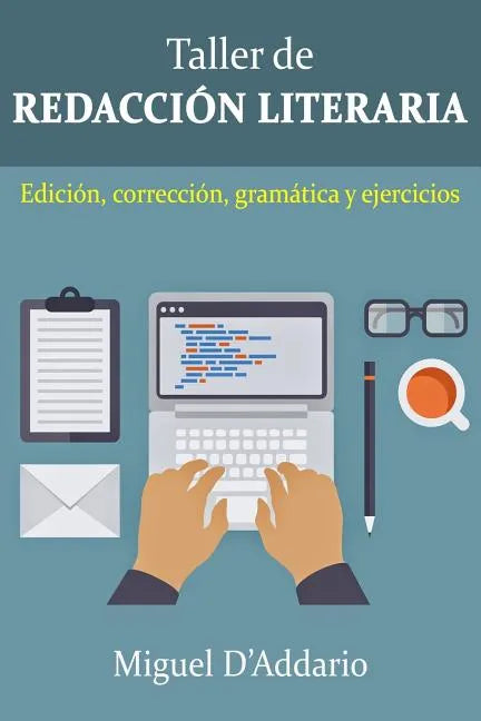 Taller de Redacción: Edición, corrección, gramática y ejercicios - Paperback