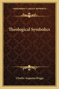 Theological Symbolics - Paperback