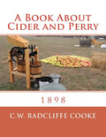 A Book About Cider and Perry: 1898 - Paperback